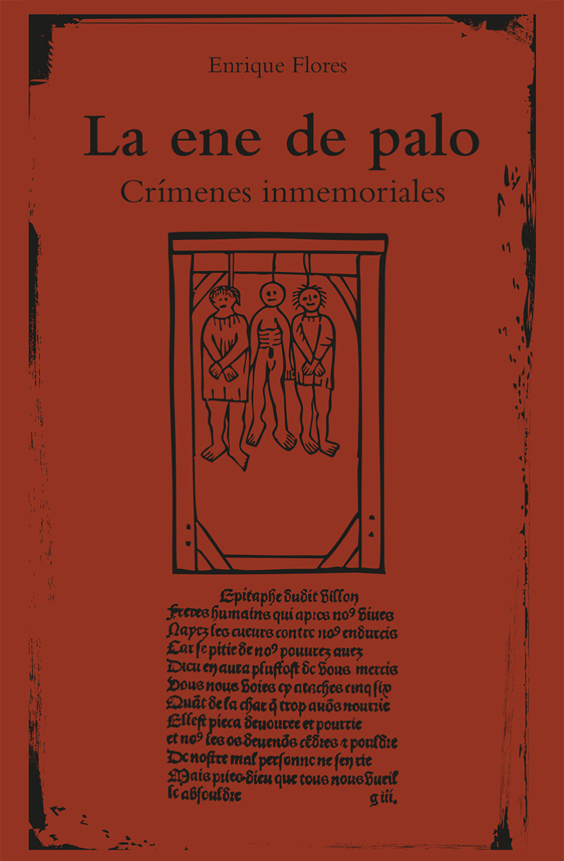 La ene de palo. Crímenes inmemoriales