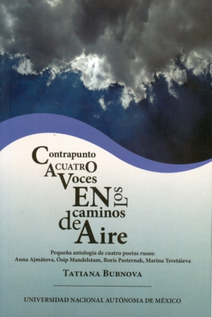 Contrapunto a cuatro voces en los caminos de aire. Pequeña antología de cuatro poetas rusos